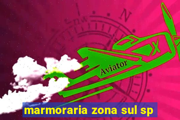 marmoraria zona sul sp